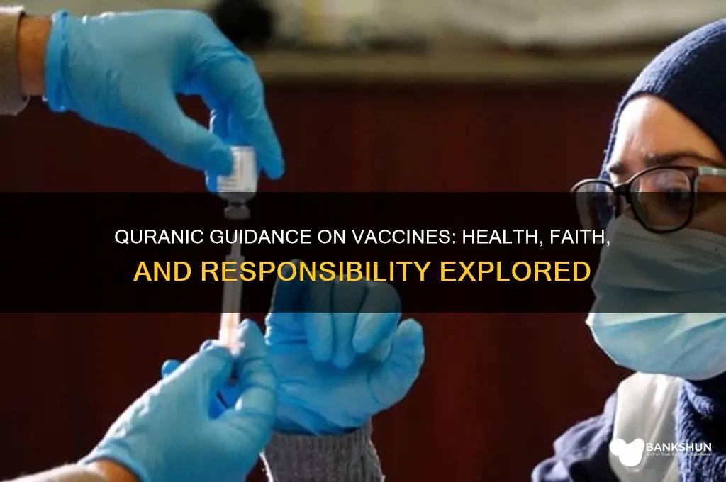 what does the quran say about vaccines