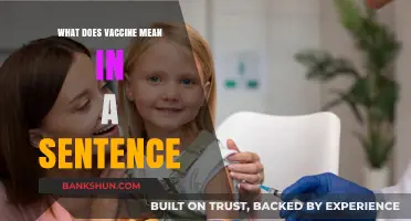 Understanding Vaccines: Definition, Usage, and Importance in Daily Sentences