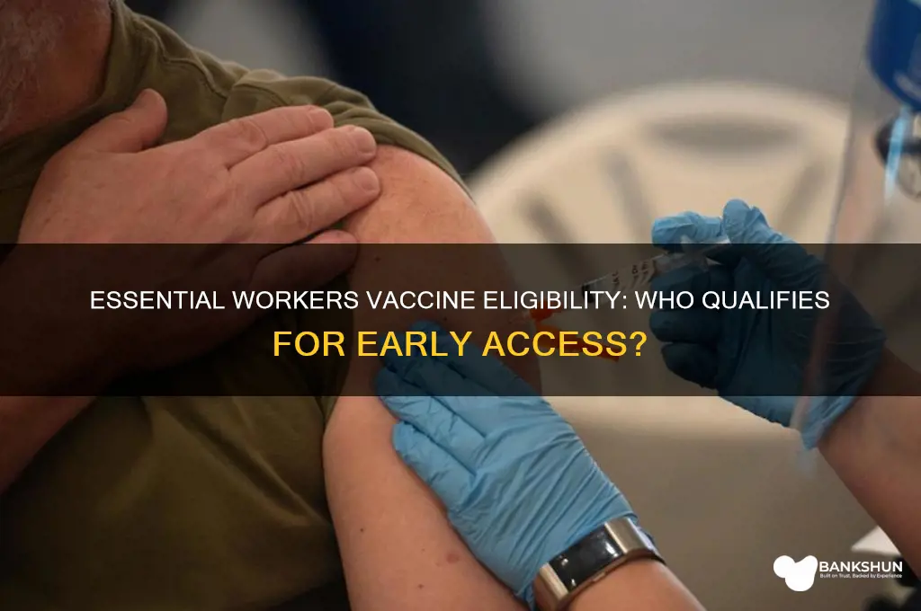 what essential workers are eligible for vaccine