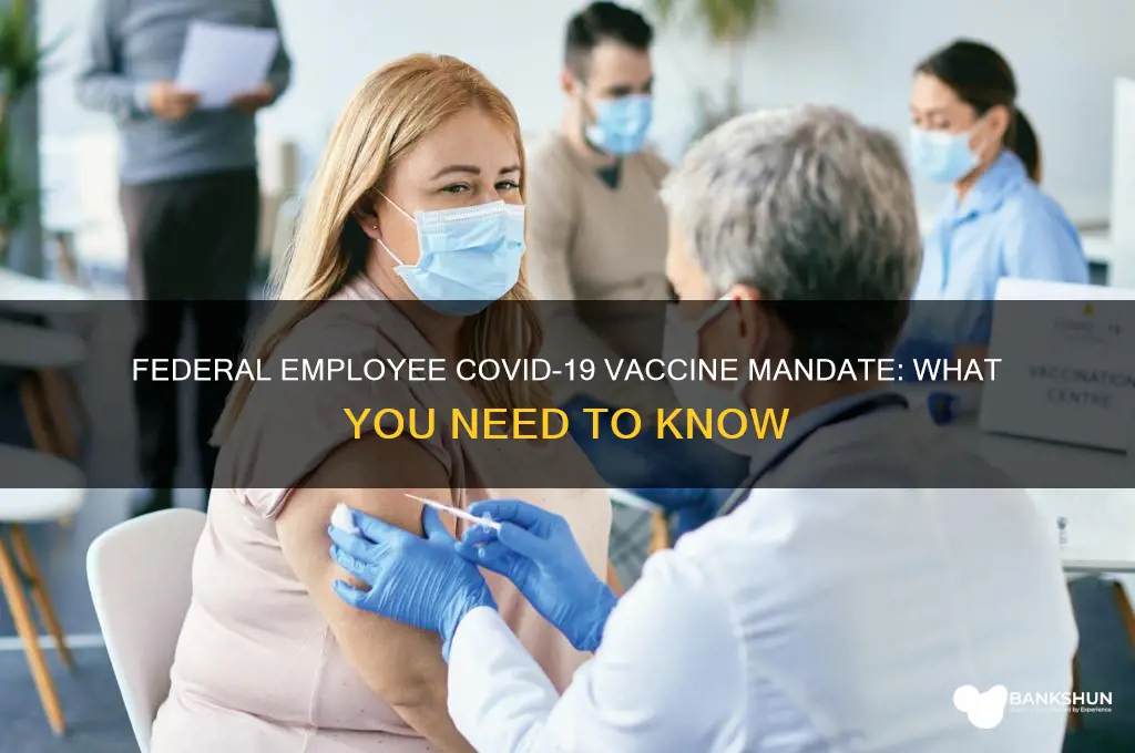 what federal employees have to be vaccinated