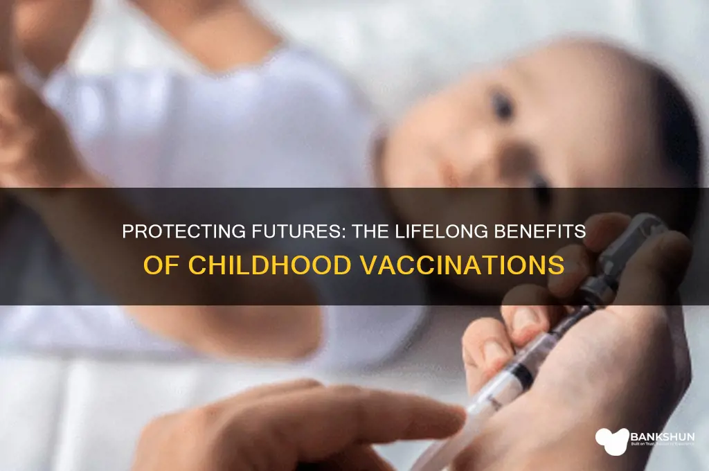 what good comes from vaccinating your kids