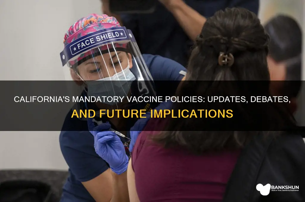 what happening with mandatory vaccines in california