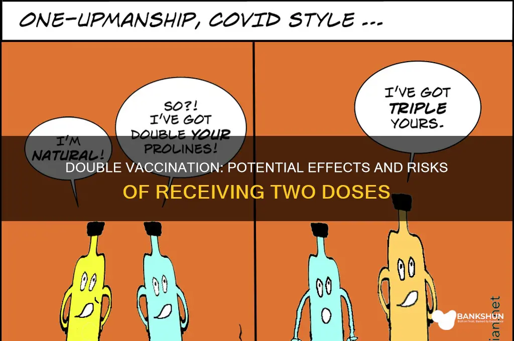 what happens if you are vaccinated twice