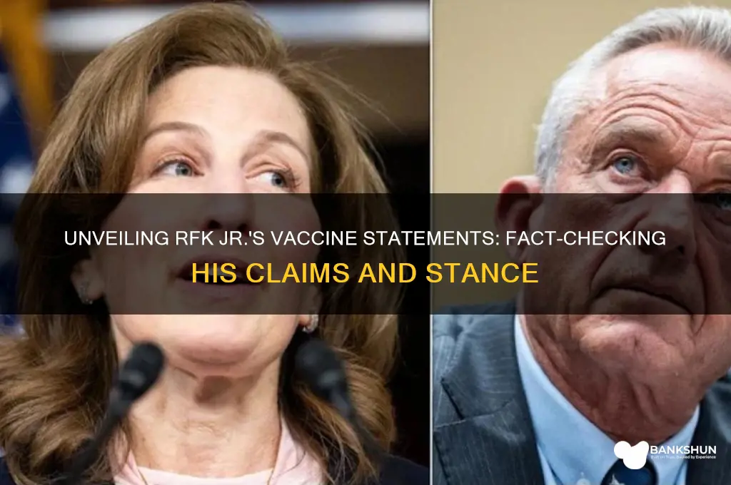 what has rfk actually said about vaccines