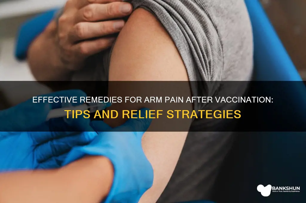 what helps with arm pain after vaccine