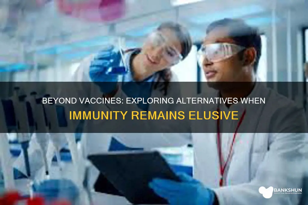 what if a vaccine is not possible