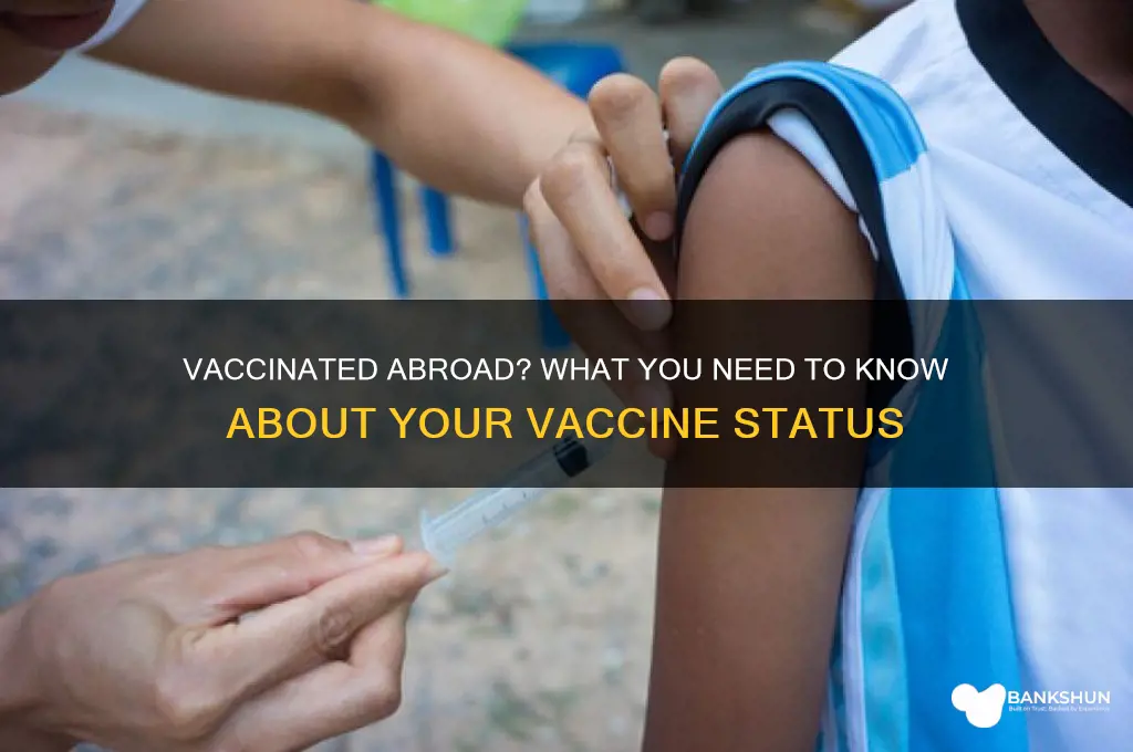 what if i got my vaccine abroad