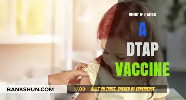 Missed Your DTaP Vaccine? What You Need to Know Now