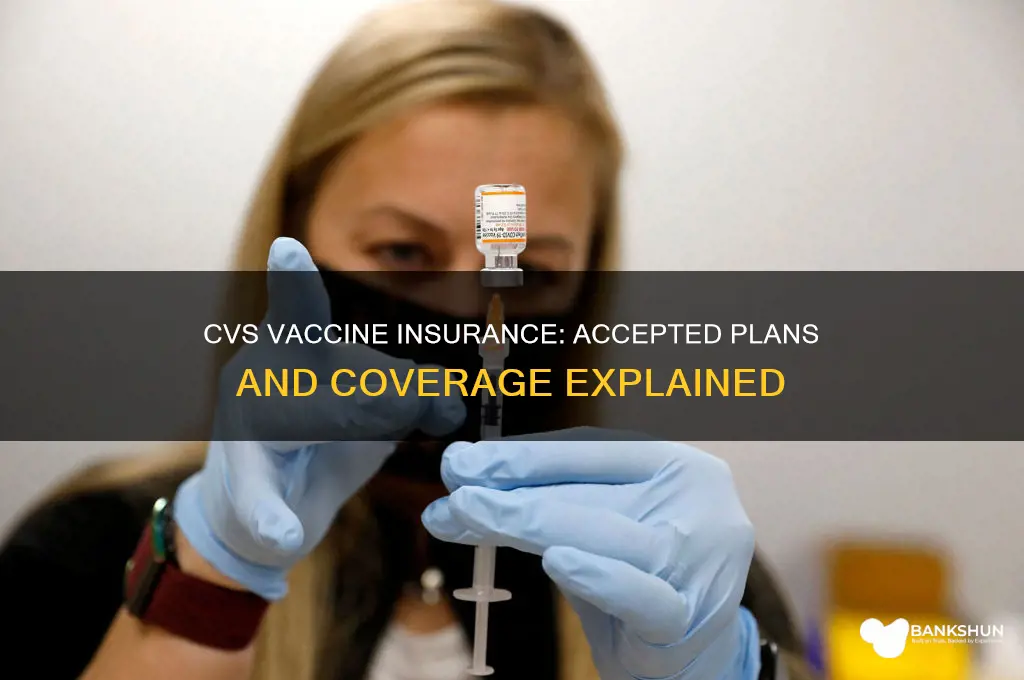what insurance does cvs accept for vaccines