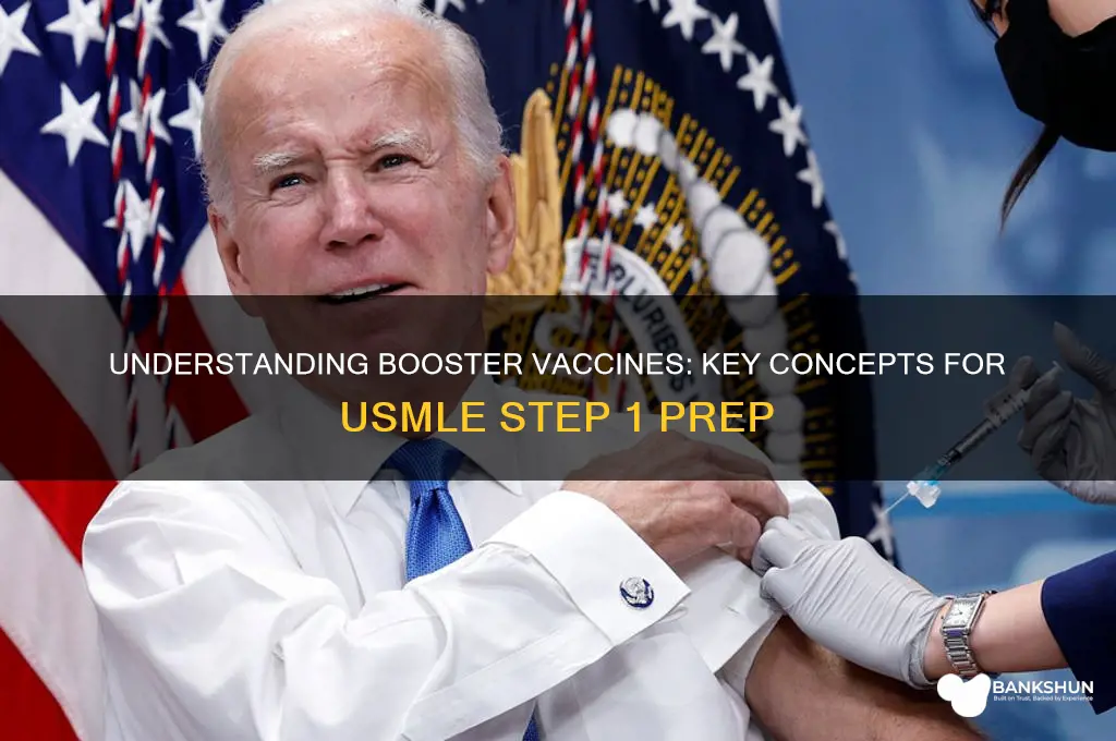 what is a booster vaccine usmle step1