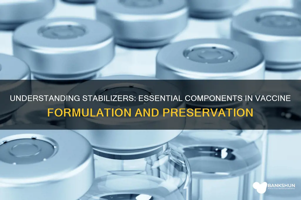 what is a stabilizer in a vaccine