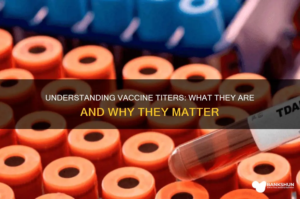 what is a titer for a vaccine