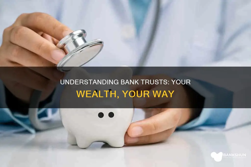 what is a trust at a bank