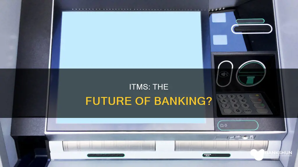 what is an itm at a bank