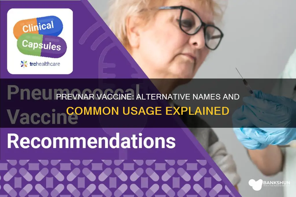 what is another name for prevnar vaccine