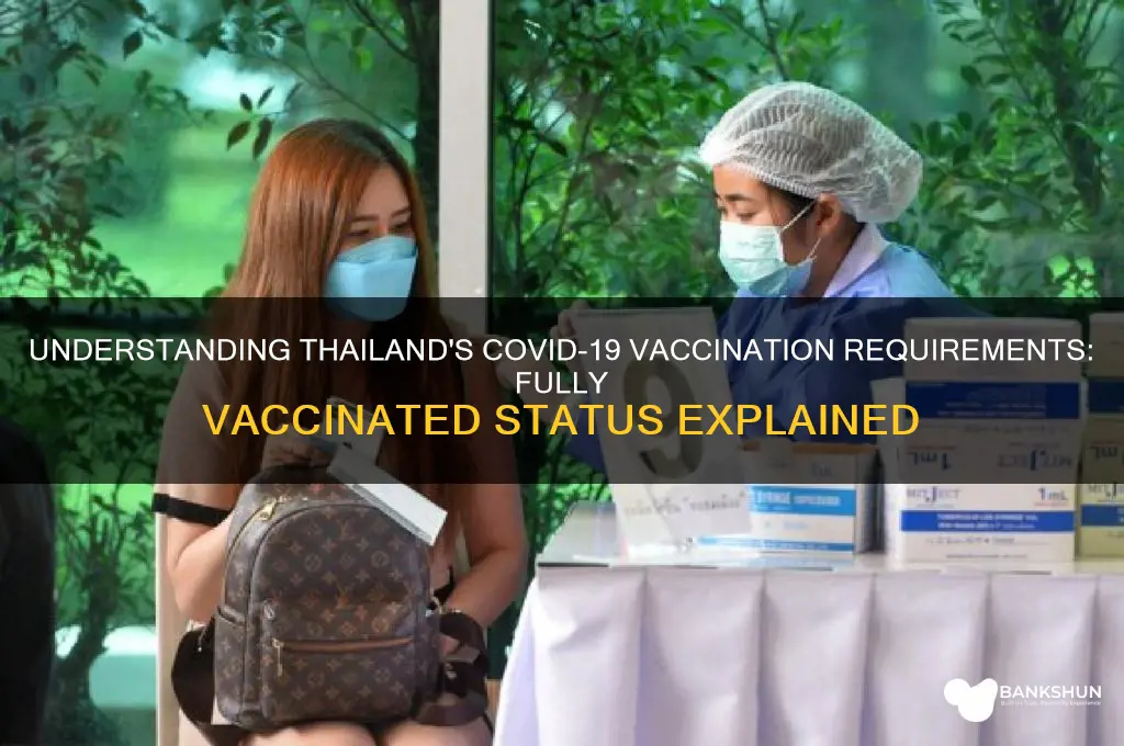 what is considered fully vaccinated in thailand