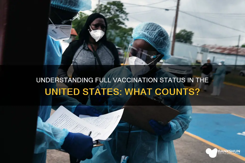 what is considered fully vaccinated in us