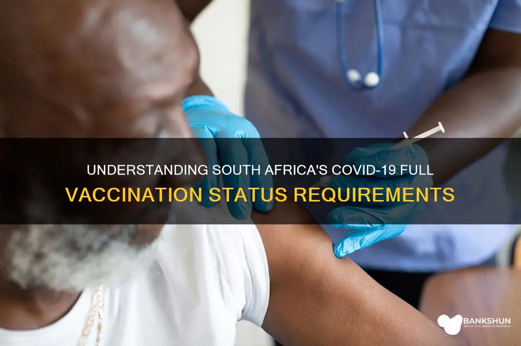 what is considered fully vaccinated south africa