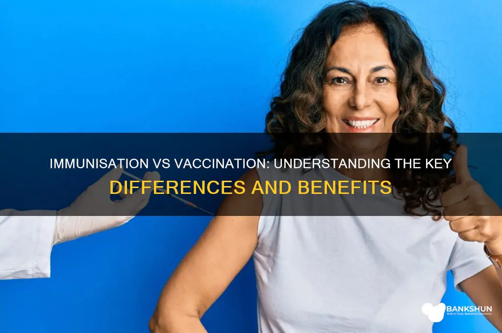 what is difference between immunisation and vaccination