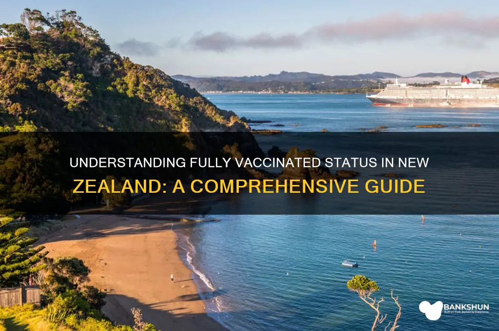 what is fully vaccinated in new zealand