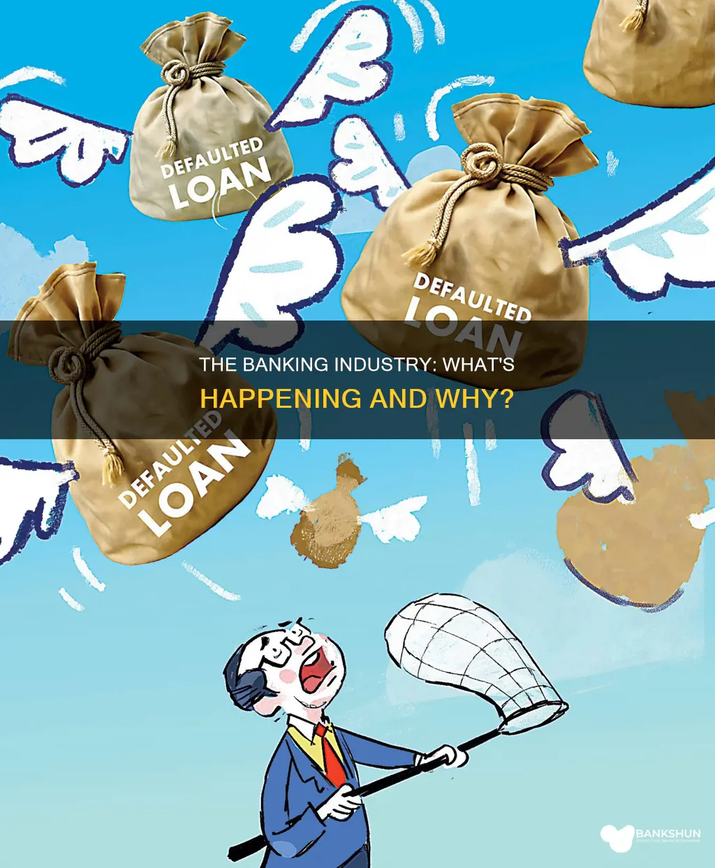 what is going on with the banks