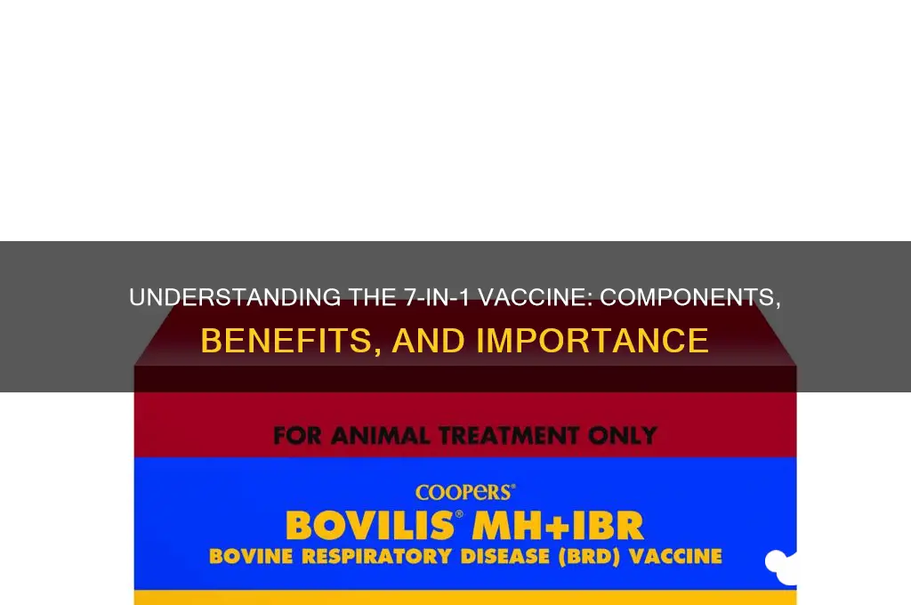 what is in 7 in 1 vaccine
