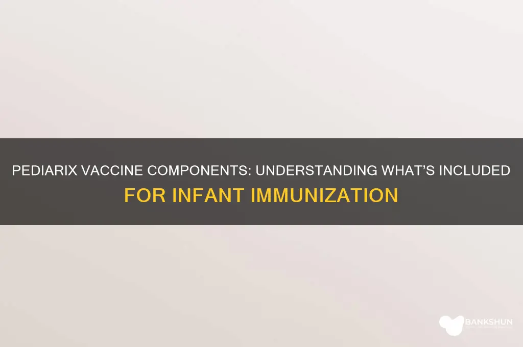 what is included in the pediarix vaccine