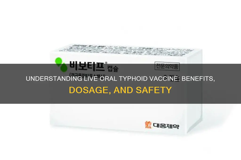 what is live oral typhoid vaccine oral