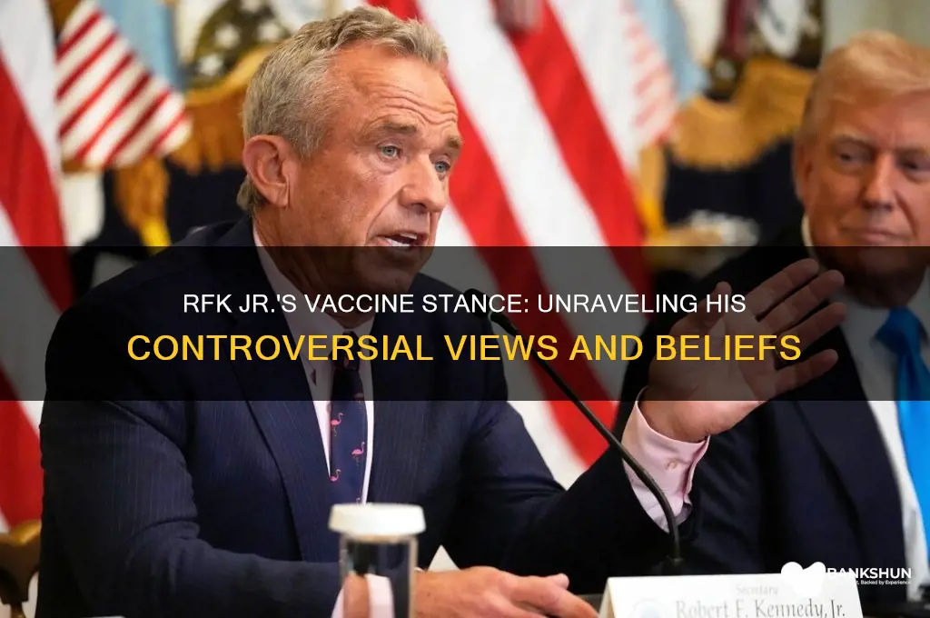 what is rfk jr stance on vaccines