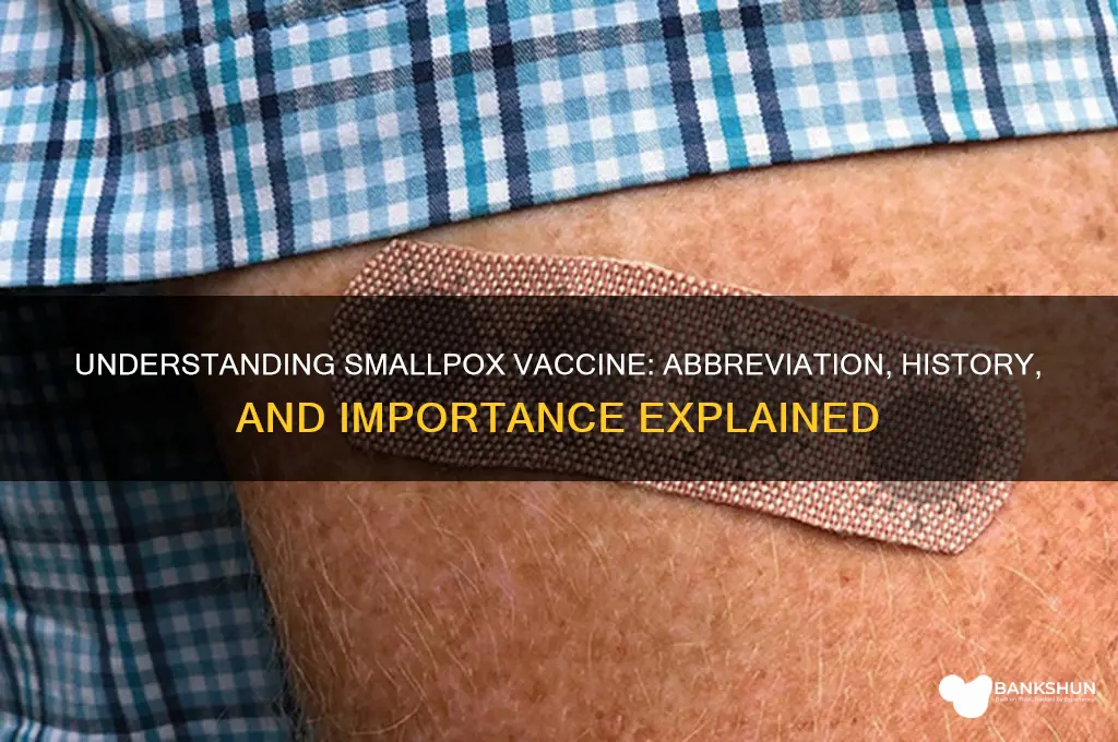 what is the abbreviation for smallpox vaccine