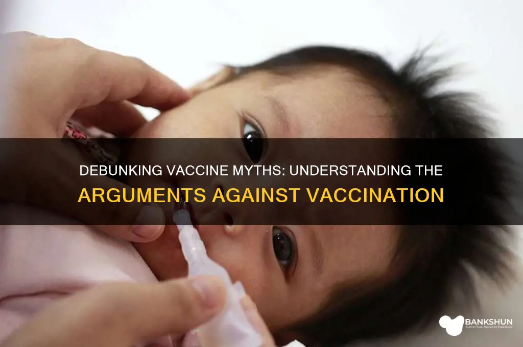 what is the argument against the vaccine
