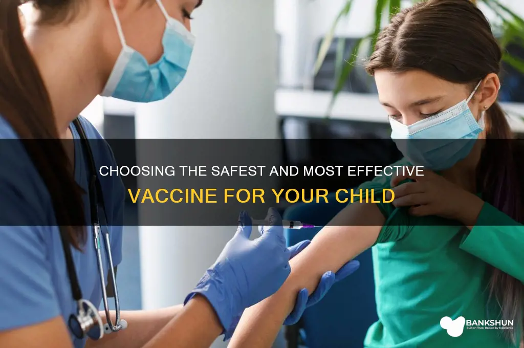 what is the best vaccine for kids