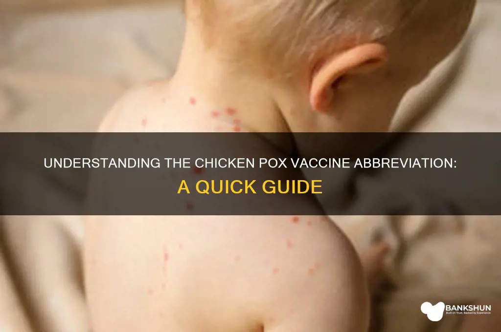 what is the chicken pox vaccine abbreviation