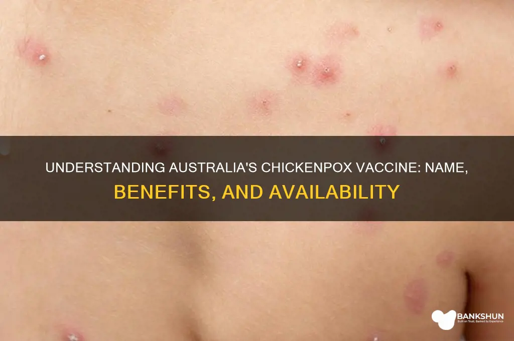 what is the chickenpox vaccine called australia