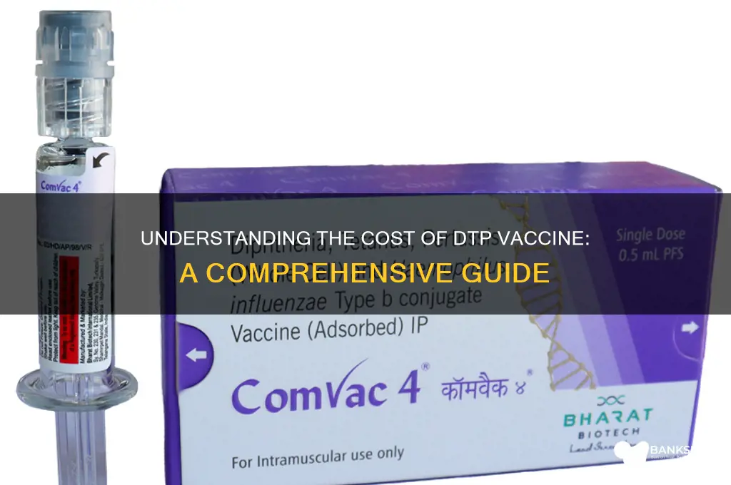 what is the cost of dtp vaccine