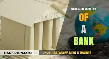 The Evolution of Banks: A Definition and History