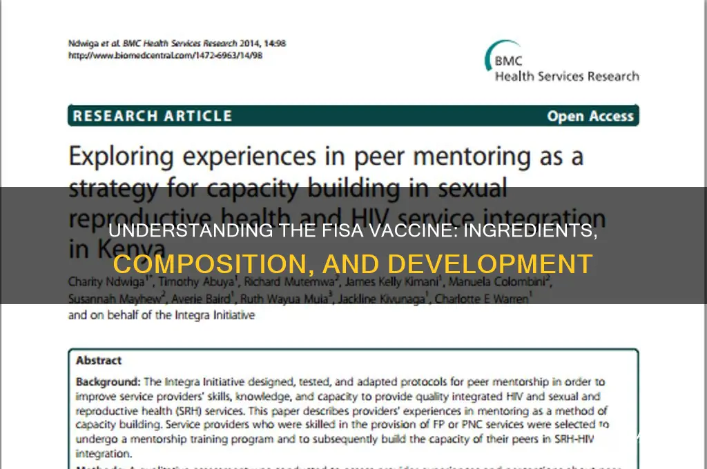 what is the fisa vaccine made of