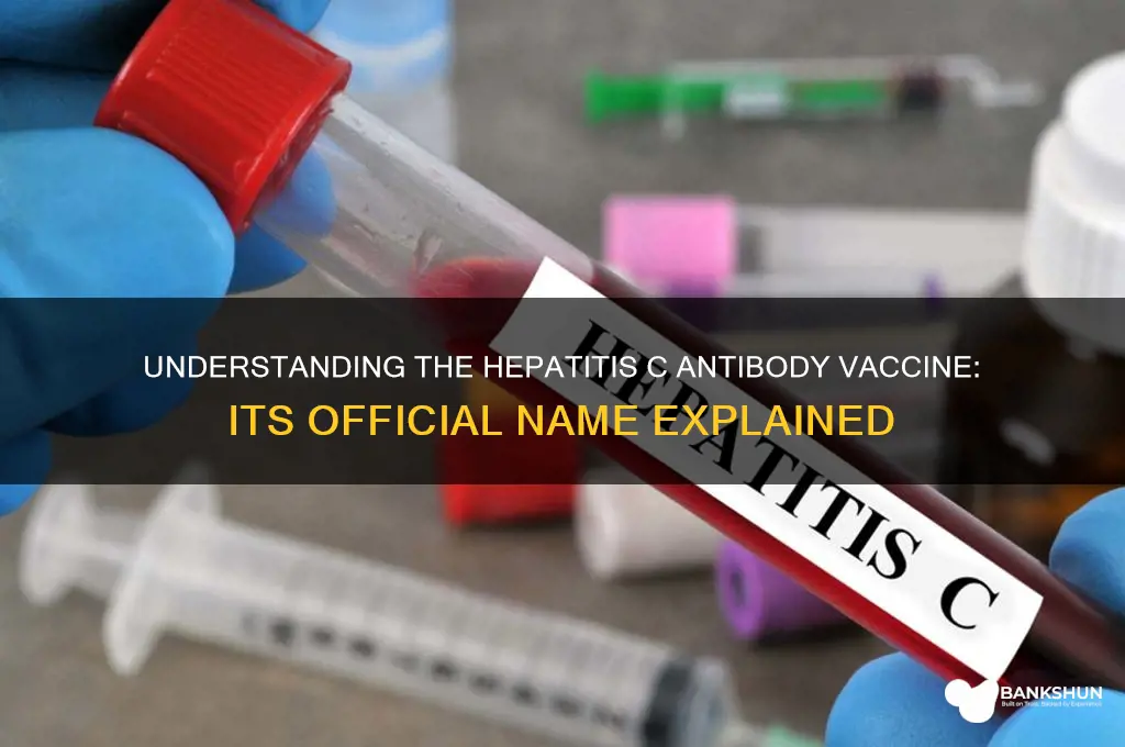 what is the hepc antibody vaccine called