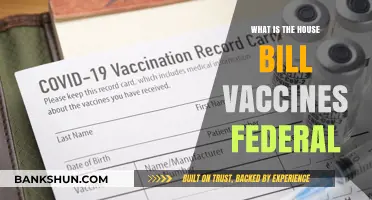 Understanding the House Bill on Federal Vaccine Mandates and Implications
