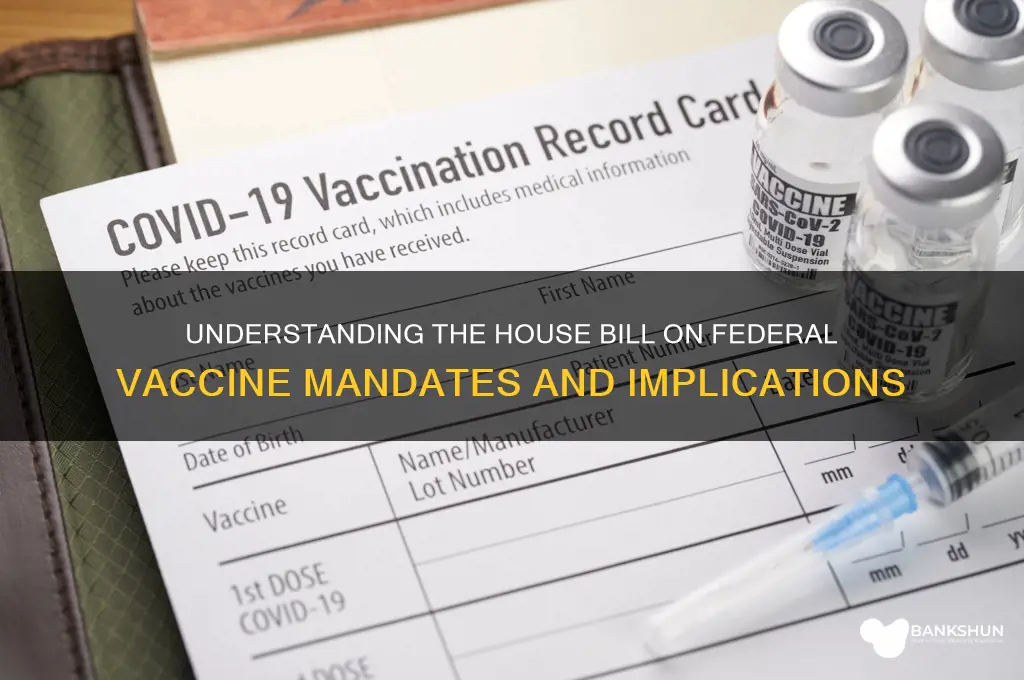 what is the house bill vaccines federal