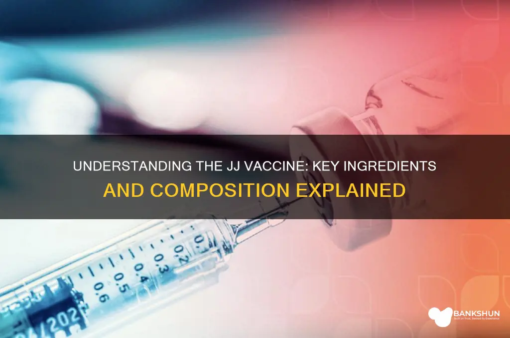 what is the jj vaccine made of