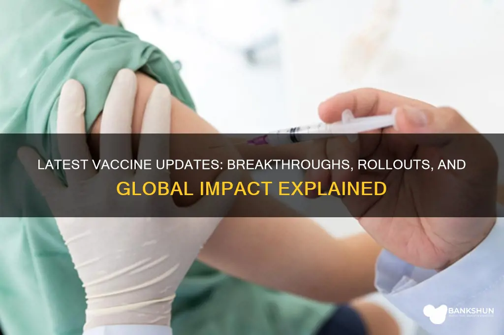 what is the latest on the vaccine