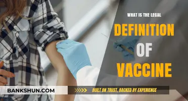 Understanding the Legal Definition of Vaccines: A Comprehensive Overview