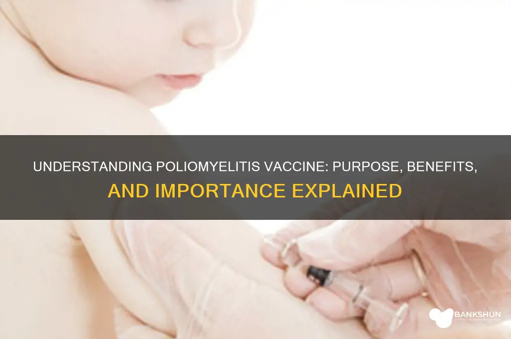 what is the meaning of poliomyelitis vaccine