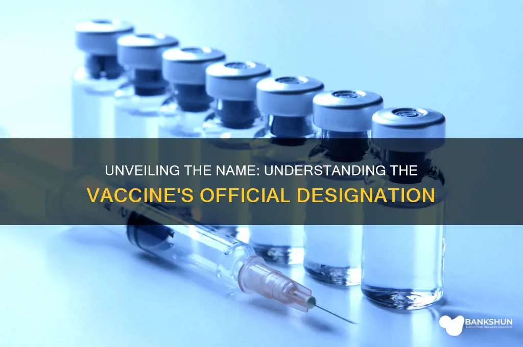 what is the name of the vaccine