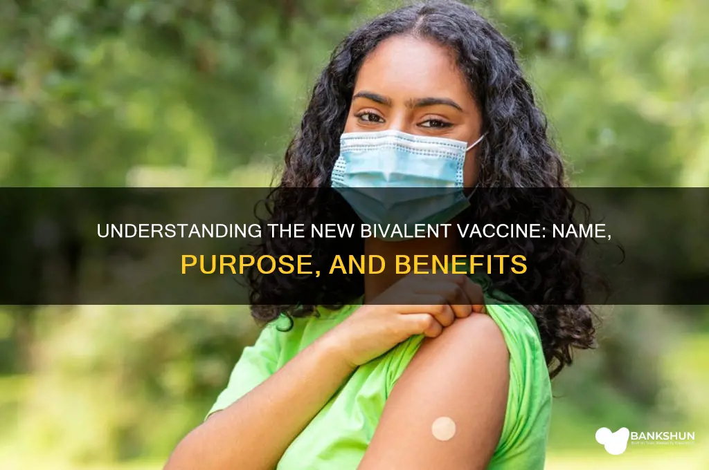 what is the new bivalent vaccine called
