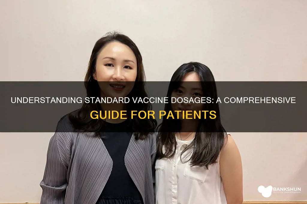 what is the normal dosage for vaccine