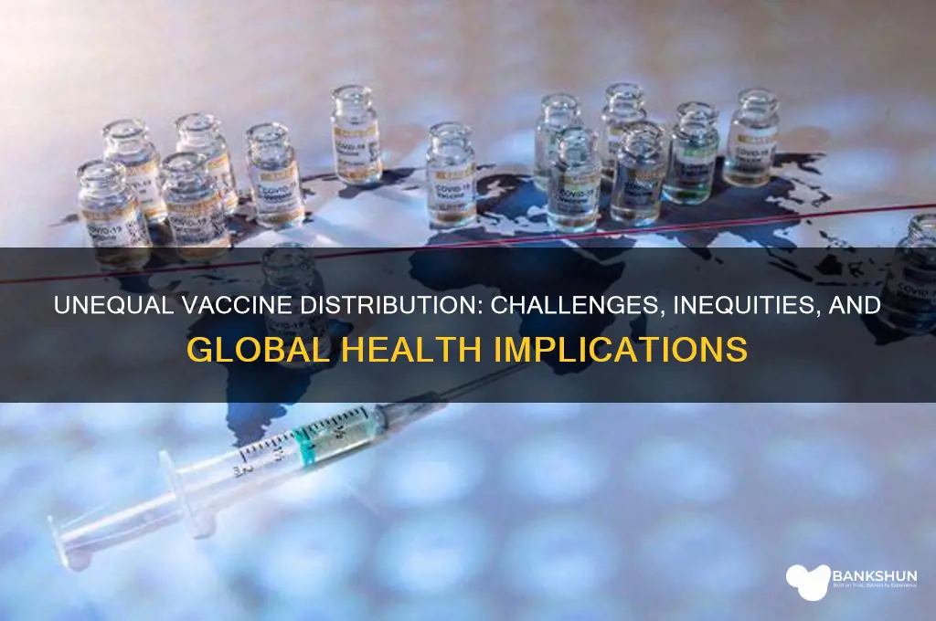 what is the problem with vaccine distribution