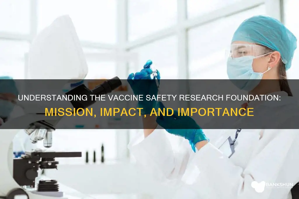 what is the vaccine safety research foundation