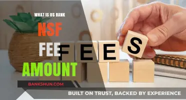 Understanding US Bank NSF Fee Amounts